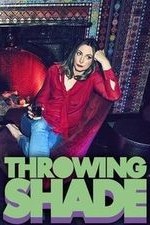 Throwing Shade - Season 1