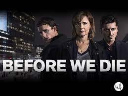 Before We Die (2021) - Season 1