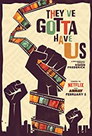 Black Hollywood: 'They've Gotta Have Us' - Season 1