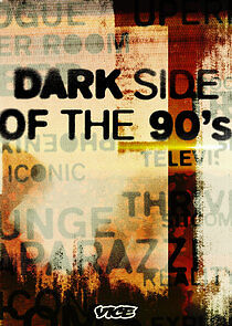 Dark Side of the '90s - Season 1