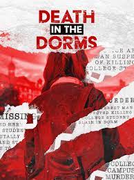Death in the Dorms - Season 1