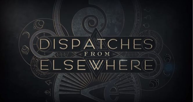 Dispatches From Elsewhere - Season 1