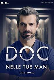 DOC - Nelle tue mani - Season 1