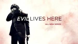 Evil Lives Here - Season 6