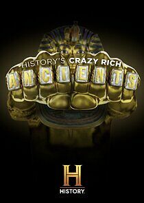 History's Crazy Rich Ancients - Season 1