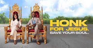 Honk for Jesus. Save Your Soul.