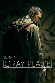 In This Gray Place