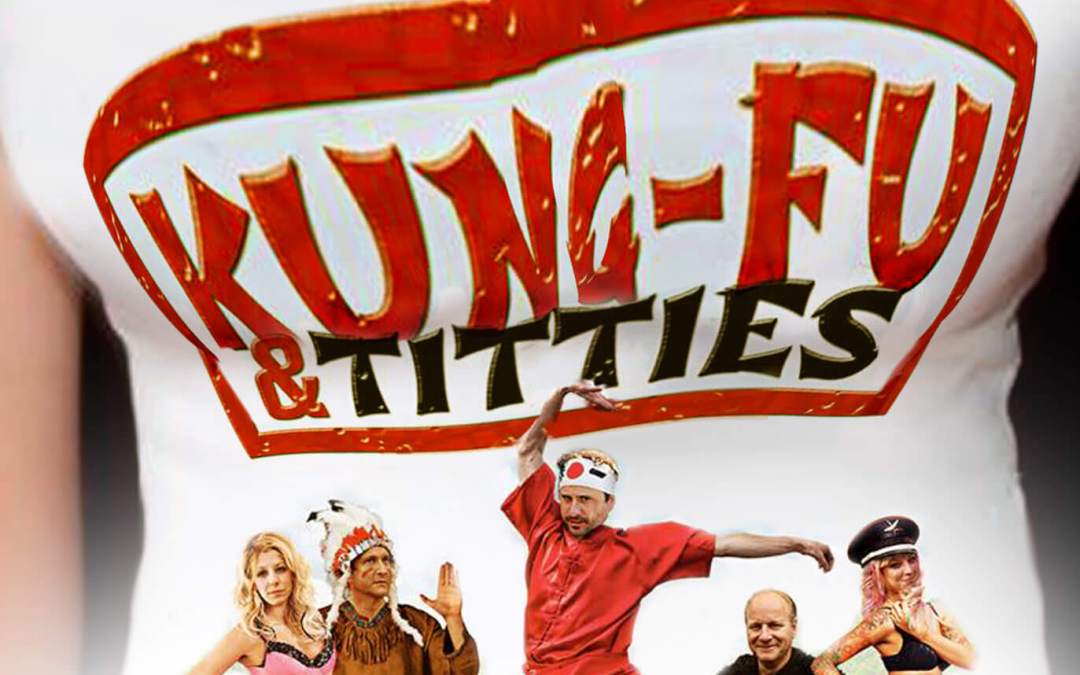Kung Fu and Titties