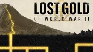 Lost Gold of World War II - Season 1