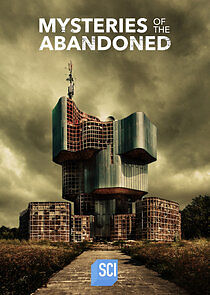 Mysteries of the Abandoned - Season 9