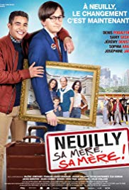Neuilly sa mère, sa mère!