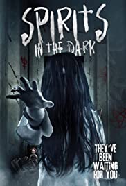 Spirits in the Dark