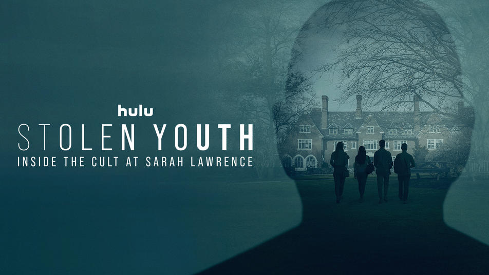 Stolen Youth: Inside the Cult at Sarah Lawrence - Season 1