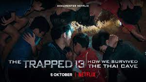 The Trapped 13: How We Survived the Thai Cave