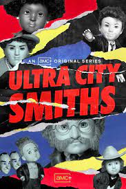 Ultra City Smiths - Season 1