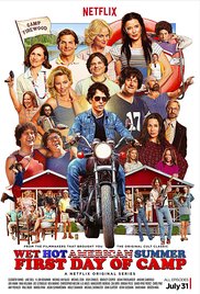 Wet Hot American Summer - Season 1