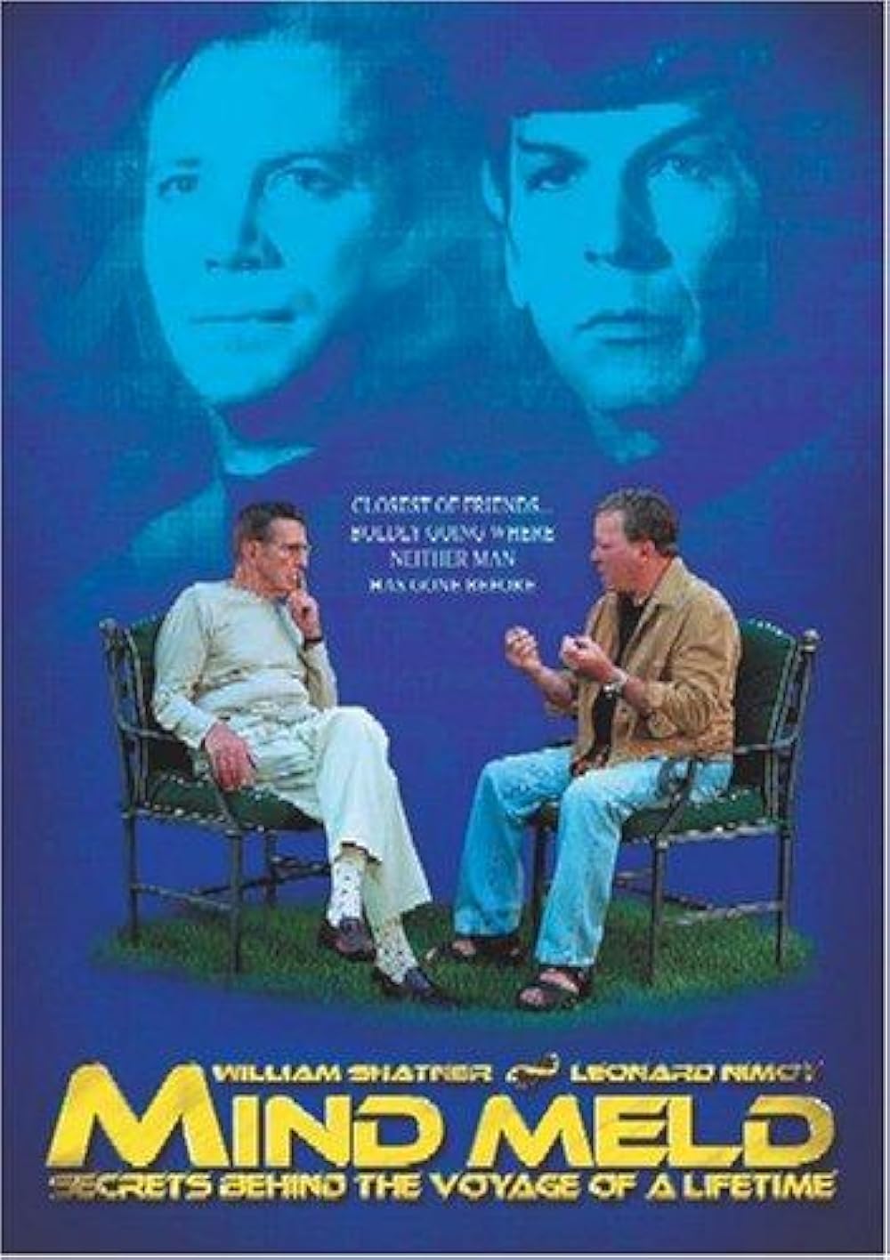 Mind Meld: Secrets Behind the Voyage of a Lifetime (2001)