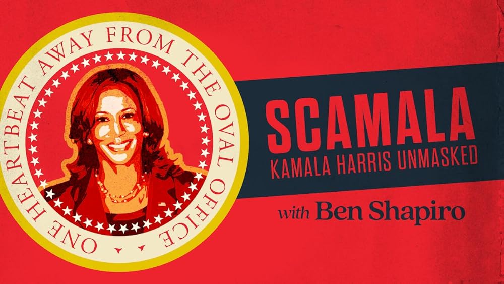 Scamala: Kamala Harris Unmasked (2024)