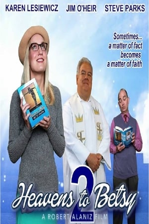 Heavens to Betsy 2