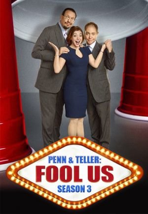 Penn and Teller Fool Us - Season 03