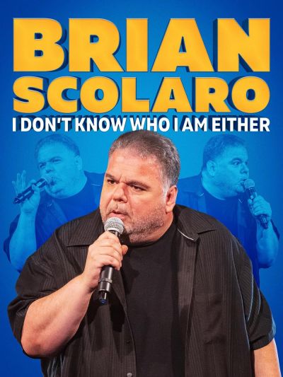 Brian Scolaro: I Don't Know Who I Am Either (2024)