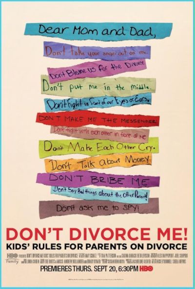 Don't Divorce Me! Kids' Rules for Parents on Divorce (2012)