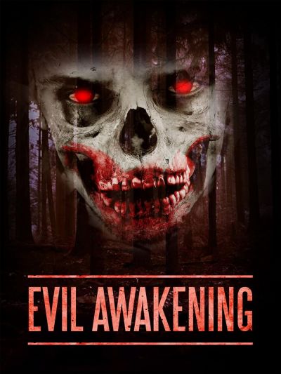 Evil Awakening (2008)