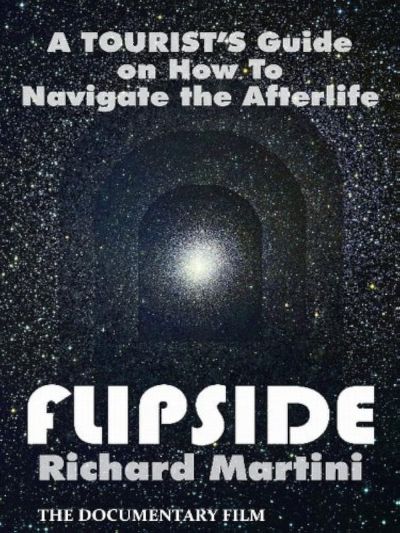 Flipside: A Journey into the Afterlife (2012)