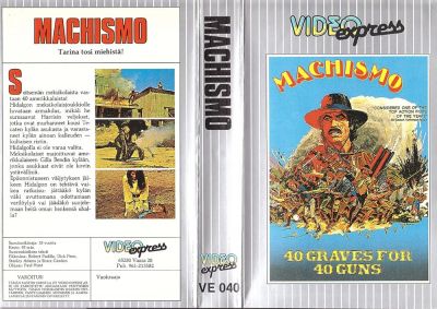 Machismo: 40 Graves for 40 Guns (1971)