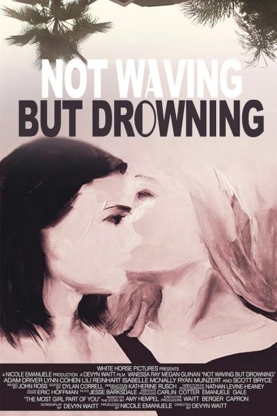 Not Waving but Drowning (2012)