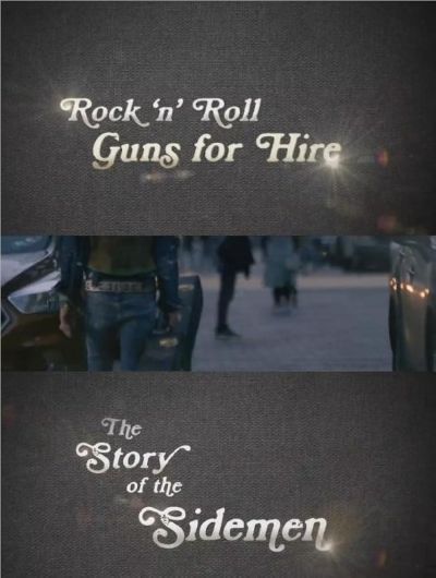 Rock 'n' Roll Guns for Hire - The Story of the Sidemen (2017)