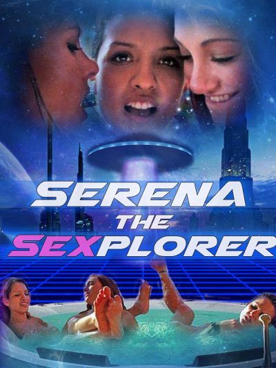 Serena the Sexplorer (2013)