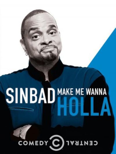 Sinbad: Make Me Wanna Holla (2014)