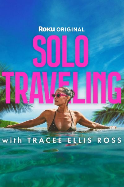 Solo Traveling with Tracee Ellis Ross (2025)