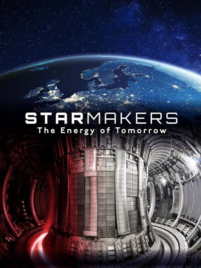Star Makers: The Energy of Tomorrow (2022)