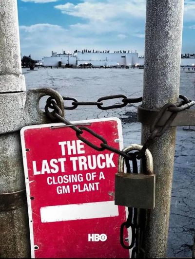 The Last Truck: Closing of a GM Plant (2009)