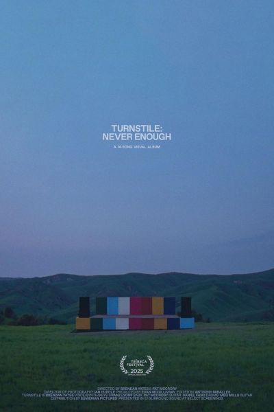 Turnstile: Never Enough (2025)